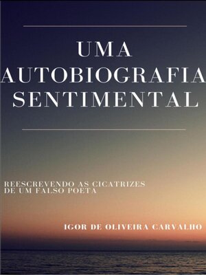 cover image of Uma autobiografia sentimental